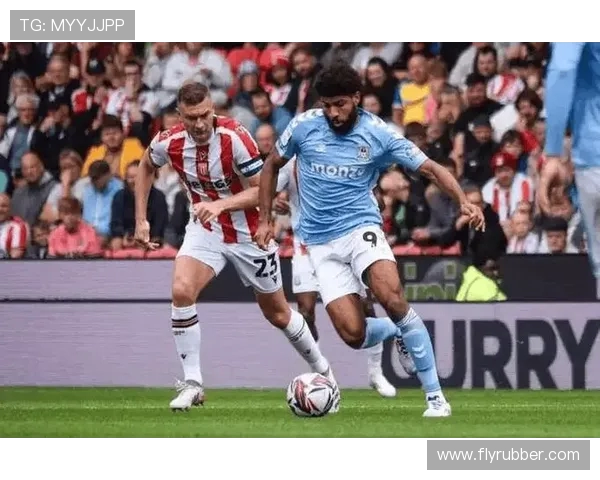 考文垂与诺丁汉的激烈对决揭示英冠赛季的竞争态势与球队实力分析 考文垂与诺丁汉的激烈对决揭示英冠赛季的竞争态势与球队实力分析